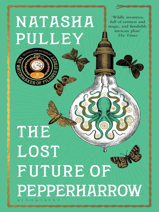 Nimiön The Lost Future of Pepperharrow lisätiedot, tekijä Natasha Pulley - Saatavilla